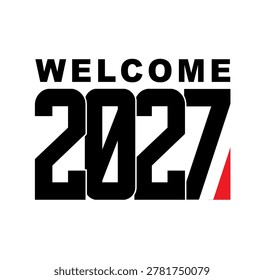 ДОБРО ПОЖАЛОВАТЬ 2027 текстовый вектор, год и дизайн празднования.