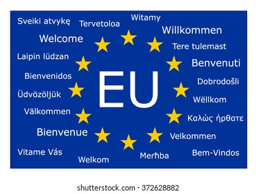 Welcome in 22 european languages for countries in shengen and the european union on the twelve star flag