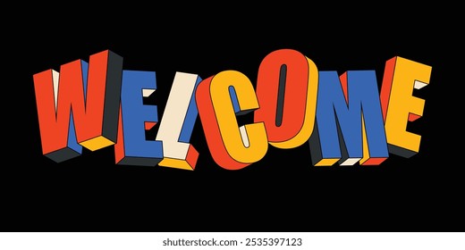 Welcome. 3D Retro Style. welcome vector lettering vector,. welcome greeting sign.90's, vintage, retro Text for card.NOT AI GENERATED!