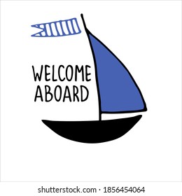 Willkommen an Bord! Logo für Bootsfahrten. Bootstouren, See- oder Flusskreuzfahrten-Banner. Yacht handgezeichnet, Vektorgrafik mit Handschrift