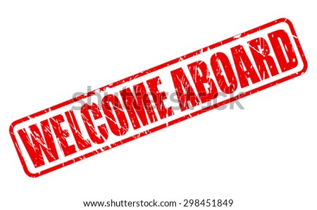 Welcome aboard red stamp text on white