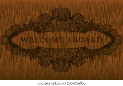 WELCOME ABOARD text inside Guilloche Fur emblem. Pet classic background. Artistic illustration. 