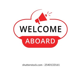 Welcome aboard vector sign, badge icon. Modern banner element on white background.