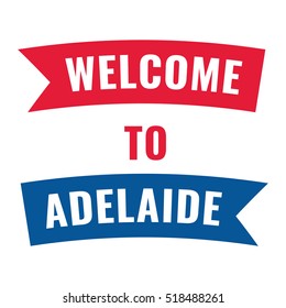 Welcome to Adelaide. Flat vector icon ribbon, symbol,  illustration on white background.