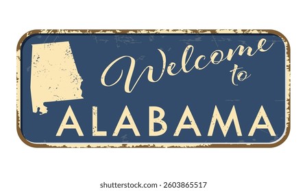 Welcome to Alabama. A worn blue plaque with the name and outline of the state. Welcome inscription on the road sign