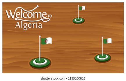 Welcome to Algeria poster with Algeria flag,  time to travel Algeria. vector illustration isolated