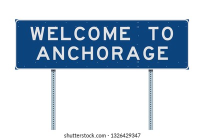 Welcome to Anchorage road sign