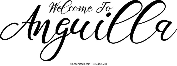 Willkommen bei Anguilla Hand Written Country Name Typografy Text Wort moderne Kalligrafie