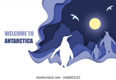 Welcome To Antarctica Travel Poster Template, Vector Illustration In Paper Art Style. South Pole Landscape With Icebergs And Penguins Silhouettes. Antarctica Continent For Web Banner Website Page Etc.