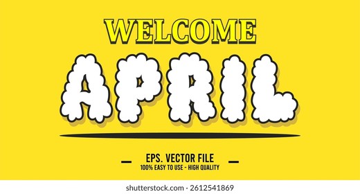 Welcome April Art typography design vector, retro vintage style.