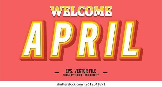 Welcome April Art typography design vector, retro vintage style.