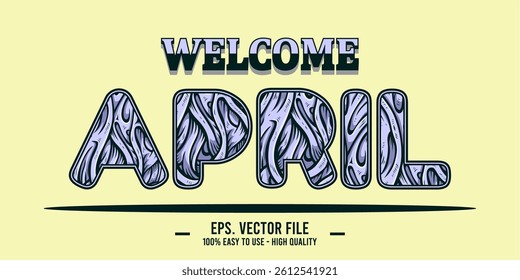 Welcome April Art typography design vector, retro vintage style.