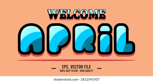 Welcome April Art typography design vector, retro vintage style.