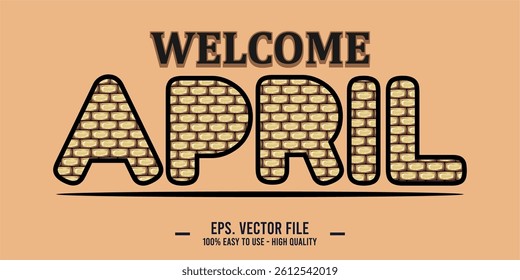 Welcome April Art typography design vector, retro vintage style.