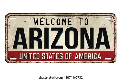Welcome to Arizona vintage rusty metal plate on a white background, vector illustration