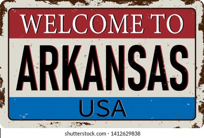 Welcome to Arkansas vintage rusty metal sign on a white background, vector illustration