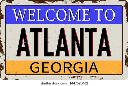 Welcome to Atlanta Georgia vintage rusty metal sign on a white background, vector illustration