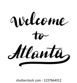 Welcome to Atlanta lettering inscription. Vector illustration isolated on white background.