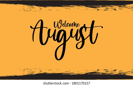 Welcome August Calligraphy Handwritten Black Color Text On Yellow Background