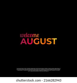 welcome august colorful design with black background
