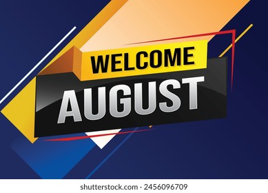 welcome August word text concept icon logo sign symbol vector note 3d style for use landing page, template, social media, web, mobile app, poster, banner, flyer, background, gift card, coupon

