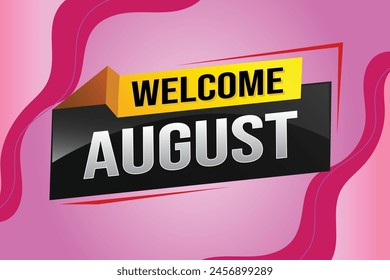 welcome August word text concept icon logo sign symbol vector note 3d style for use landing page, template, social media, web, mobile app, poster, banner, flyer, background, gift card, coupon
