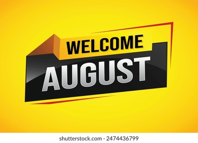 welcome August word text concept icon logo sign symbol vector note 3d style for use landing page, template, social media, web, mobile app, poster, banner, flyer, background, gift card, coupon

