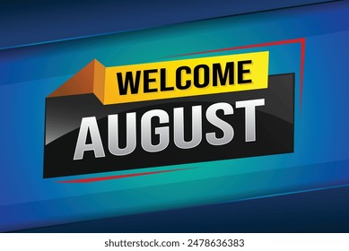 welcome August word text concept icon logo sign symbol vector note 3d style for use landing page, template, social media, web, mobile app, poster, banner, flyer, background, gift card, coupon

