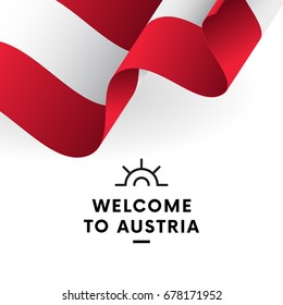 Welcome to Austria. Austria flag. Vector