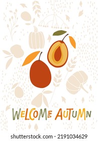 Cartas de bienvenida dibujadas a mano en otoño con ciruela sobre el fondo de la cosecha. Hortalizas y frutas otoñales. Caída vectorial, otoño, elemento Diseño de Acción de Gracias para afiche, pancarta, tarjeta, placa, camiseta, impresión.