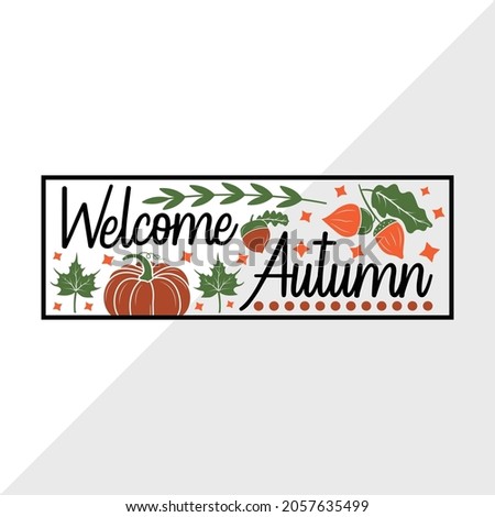 Welcome Autumn, Holiday Printable Vector Illustration