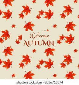 Welcome autumn leaf background. Vector illustration