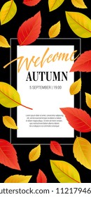 Welcome autumn lettering with bright leaves. Autumn offer or sale advertising design. Handwritten and typed text, calligraphy. For leaflets, brochures, invitations, posters or banners.