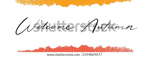 31943 Welcome Autumn Images, Stock Photos & Vectors