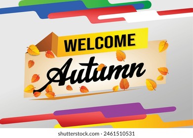 welcome autumn word text concept icon logo sign symbol vector note 3d style for use landing page, template, social media, web, mobile app, poster, banner, flyer, background, gift card, coupon

