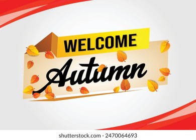 welcome autumn word text concept icon logo sign symbol vector note 3d style for use landing page, template, social media, web, mobile app, poster, banner, flyer, background, gift card, coupon

