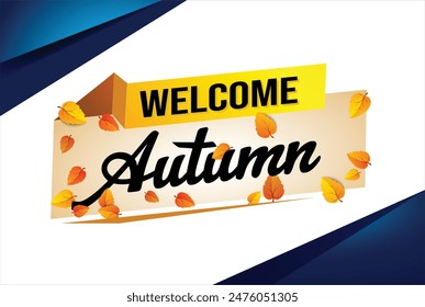 welcome autumn word text concept icon logo sign symbol vector note 3d style for use landing page, template, social media, web, mobile app, poster, banner, flyer, background, gift card, coupon

