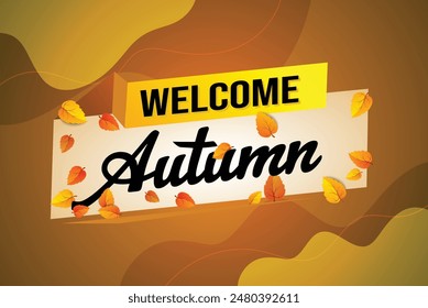 welcome autumn word text concept icon logo sign symbol vector note 3d style for use landing page, template, social media, web, mobile app, poster, banner, flyer, background, gift card, coupon

