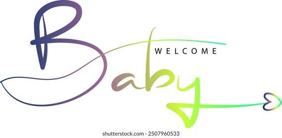 WELCOME BABY black vector brush calligraphy banner, Gradient color WELCOME BABY