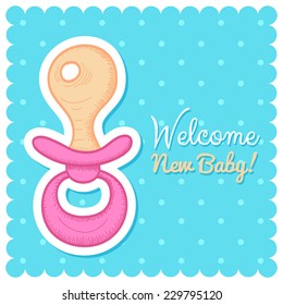 Welcome Baby Card. Blue cute vector illustration with pacifier