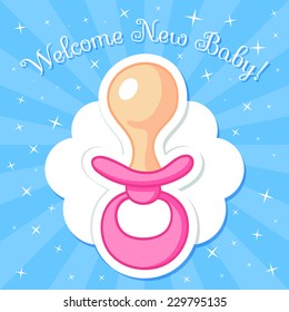 Welcome Baby Card. Blue cute vector illustration with pacifier