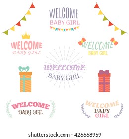 Welcome baby girl. Baby shower design. Arrival postcards. Set of labels, emblems, stickers or badges. Vector illustration