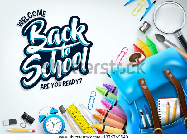 Welcome Back Banner with Blue\
Backpack and Supplies Like Notebook, Pen, Pencil, Colors, Ruler,\
Magnifying Glass, Eraser, Paper Clip, Sharpener, Alarm\
Clock