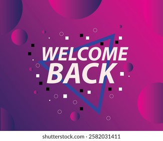 Welcome back banner for rejoining the team vector illustration design background