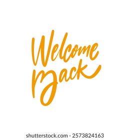 Welcome Back A Bright and Inviting Typography Design for Celebratory Events and Gatherings