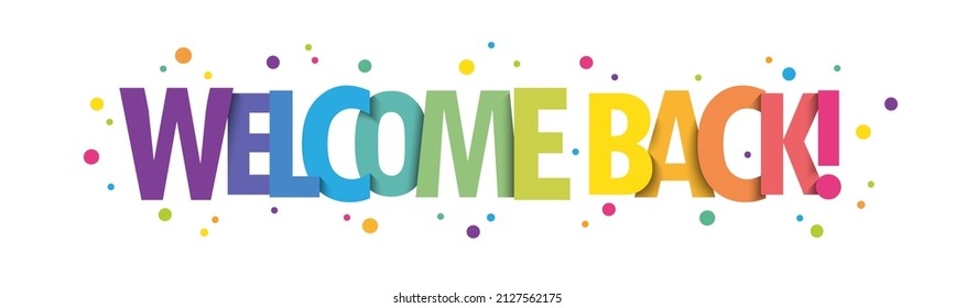 Welcome Back Bright Vector Typography Banner Stock Vector (Royalty Free ...