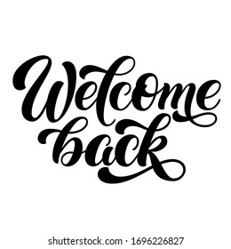 Welcome Back Brush Hand Lettering Script Stock Vector (Royalty Free ...