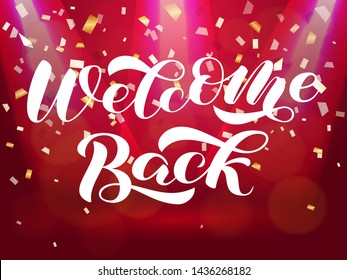 Welcome back brush lettering. Vector illustration for card or banner