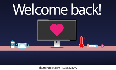 Welcome back ,Business Open banner, Display screen with heart shape love sign showing the safety and the prevention business company from covid-19 pandemic.new normal after coronavirus pandemic