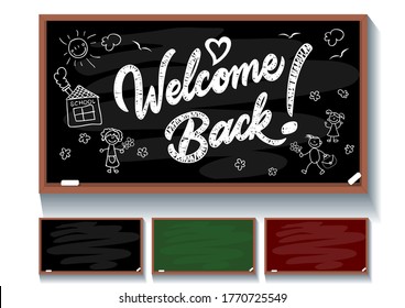 Welcome Back chalk inscription on blackboard. Set of three multi-colored blackboards for invitations and congratulations on September 1. Back to school greeting card. Illustration, vector